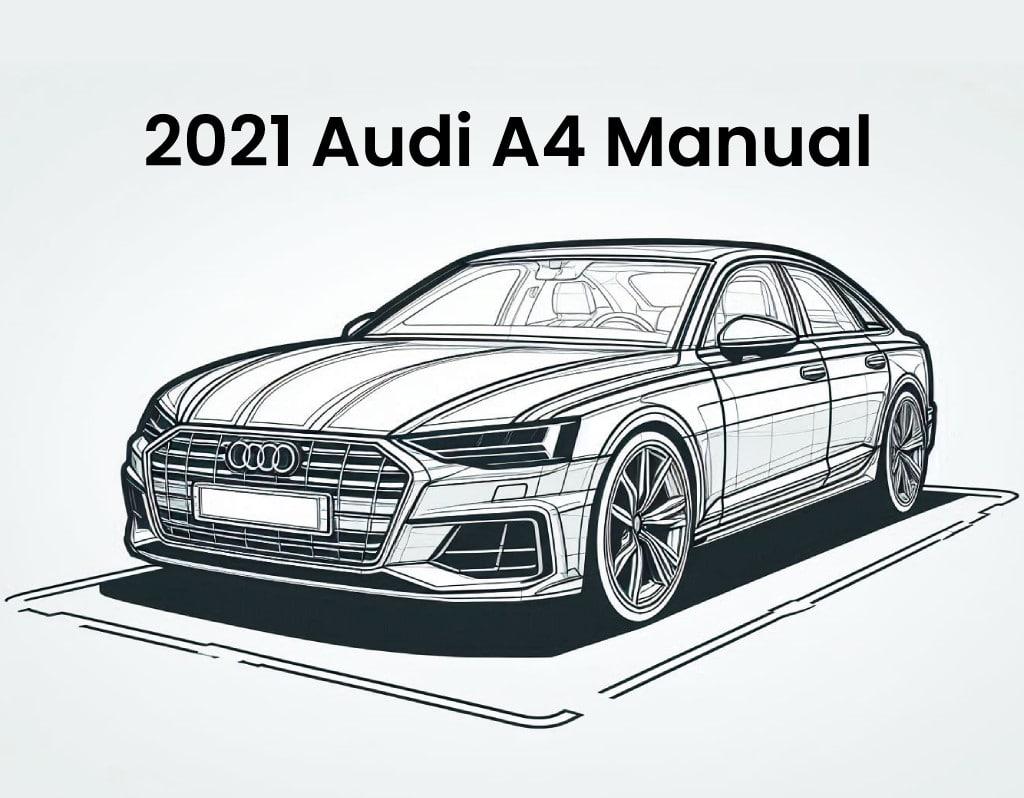 2021 audi a4 repair factroty repair manua