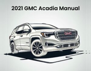 2021 gmc acadia service manual(1)