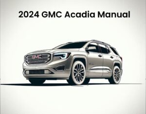 2024 gmc acadia oem service manual