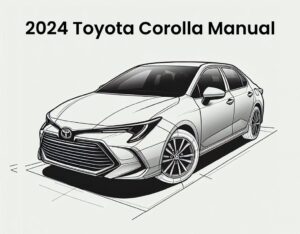 2024 toyota corolla factory reapair manual