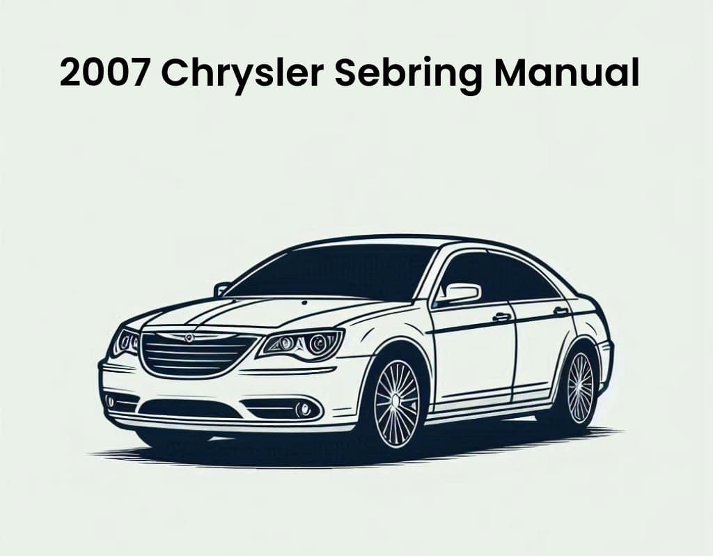 2007 chrysler sebring service and repair workshop manual