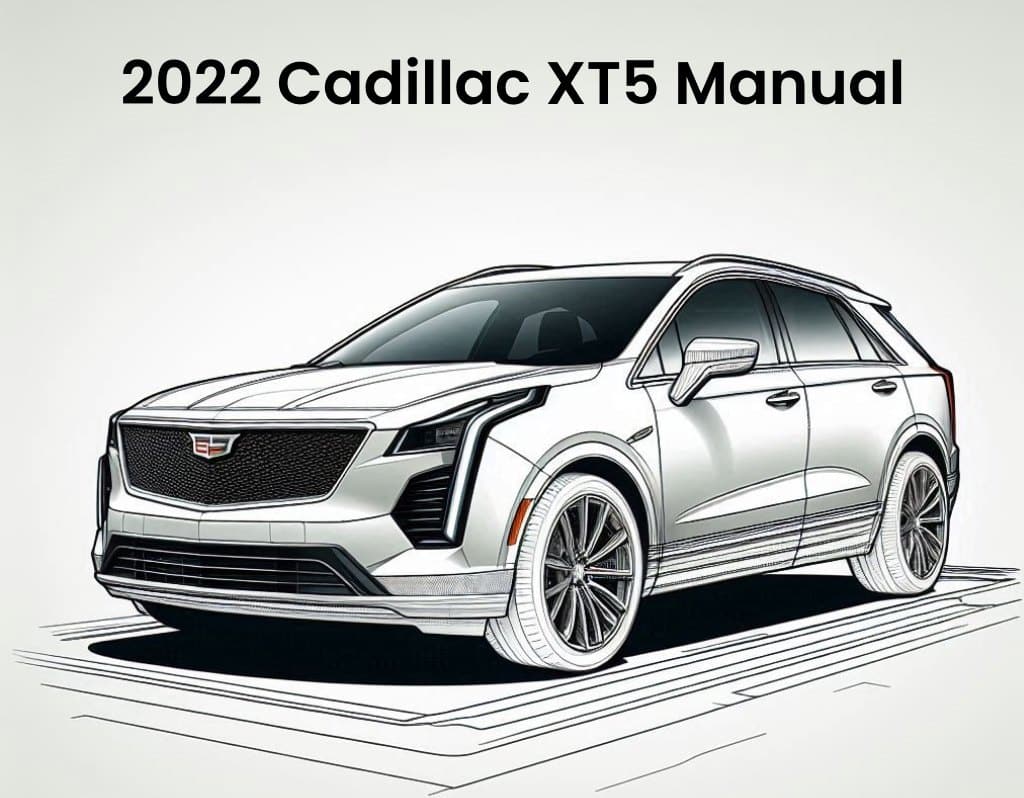 2022 cadillac xt5 repair workshop manual