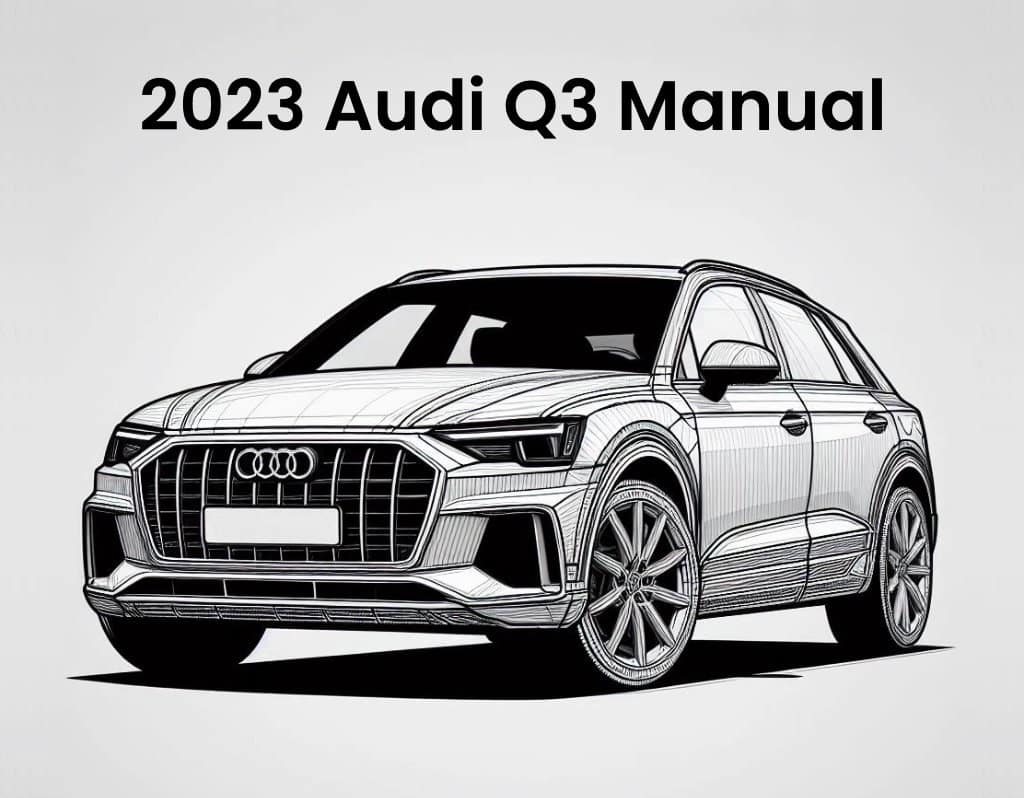 2023 audi q3 service and repair workshop manual