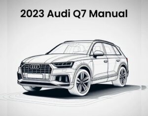 2023 audi q7 service and repair workshop manual