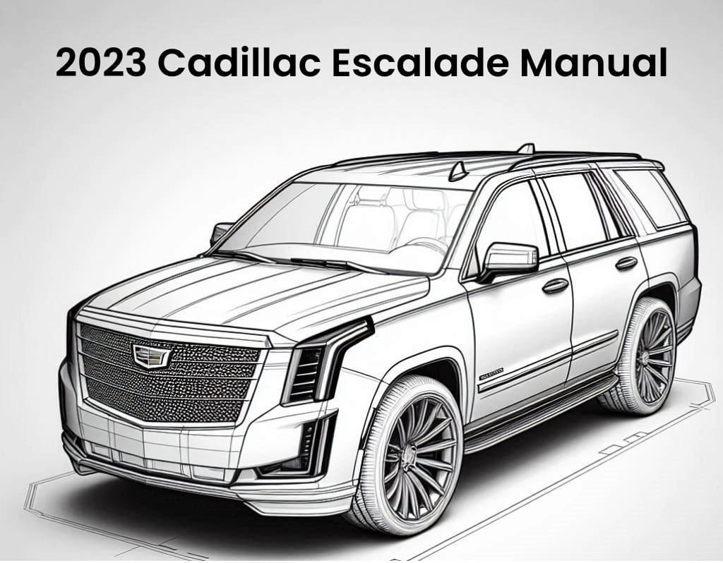 2023 cadillac escalade service and repair workshop manual