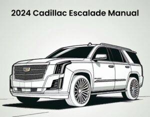 2024 cadillac escalade service and repair workshop manual