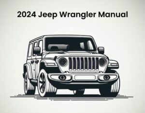 2024 jeep wrangler service and repair workshop manual