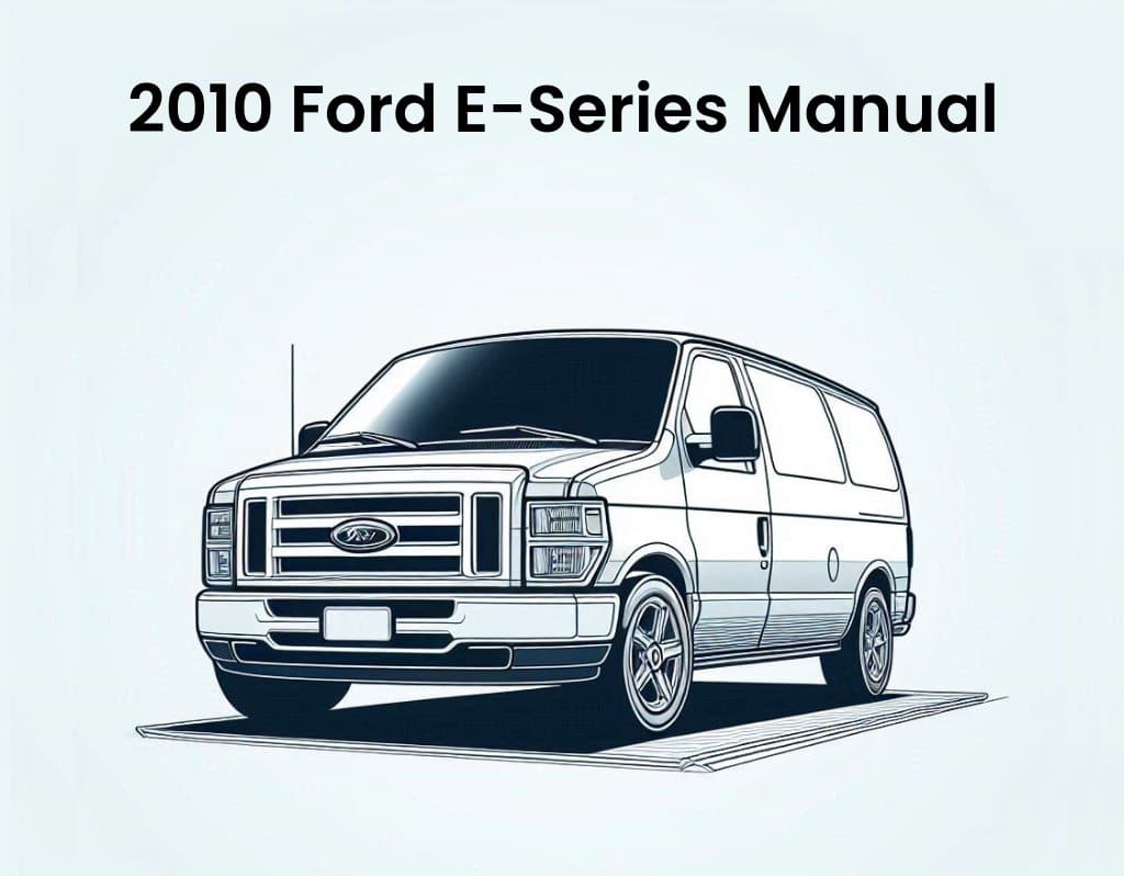 2010 ford e series workshop repair manual