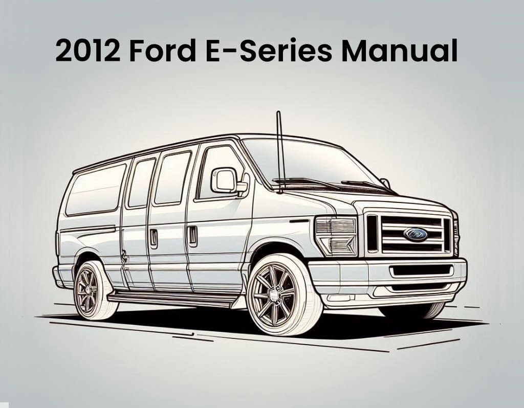 2012 ford e series workshop repair manual