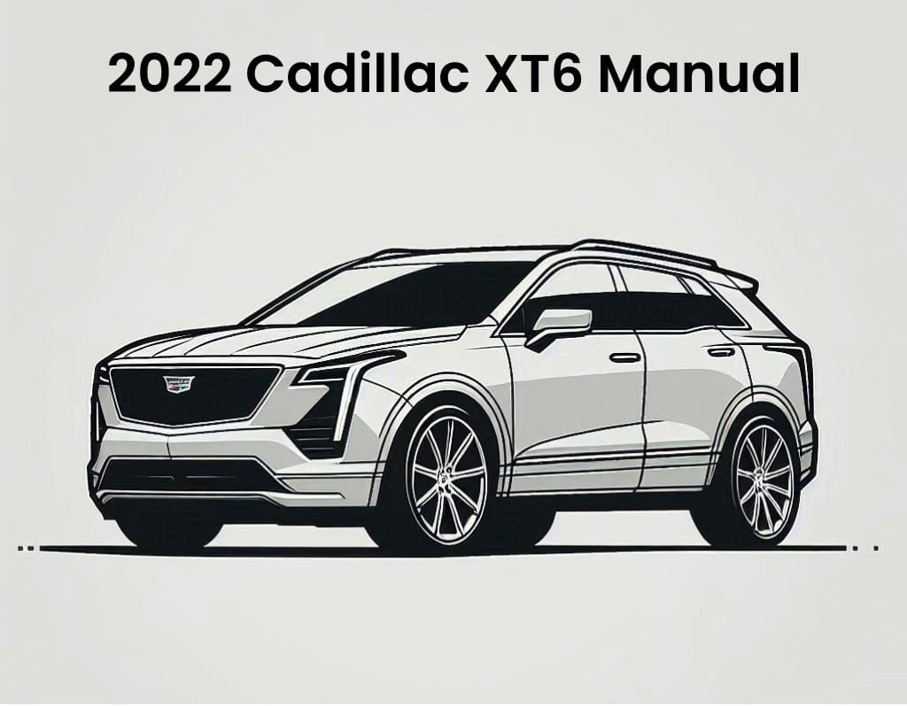 2022 cadillac xt6 workshop manual