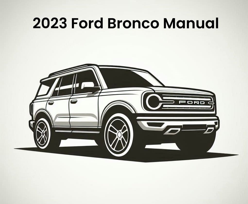 2023 ford bronco workshop repair manual