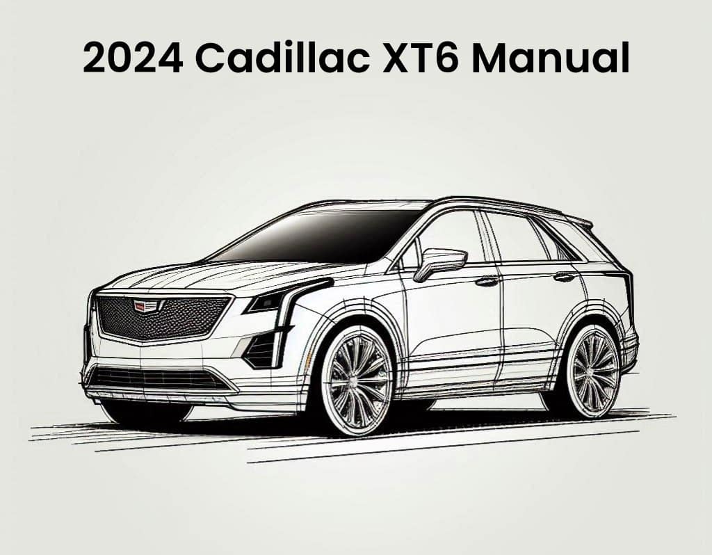 2024 cadillac xt6 service and repair workshop manual