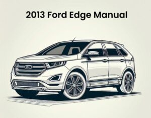 2013 ford edge service and repair manual