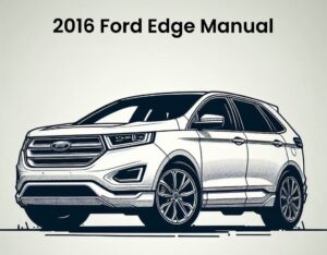 2016 ford edge service and repair manual