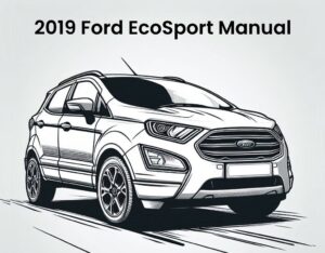 2019 ford ecosport service and repair workshop manual