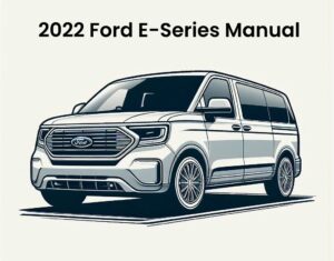 2022 ford e series service and repair manual