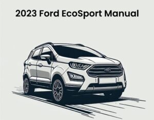 2023 ford ecosport service and repair manual