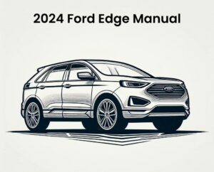 2024 ford edge factory manual