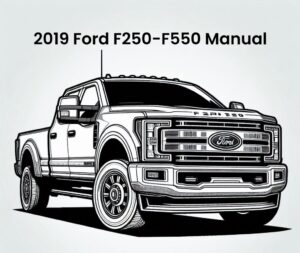 2019 ford f250 f550 workshop repair and service manual