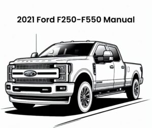 2021 ford f250 f550 service repair manual pdf