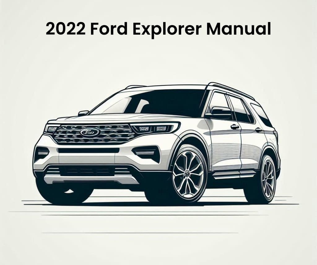 2022 ford explorer workshop repair manual