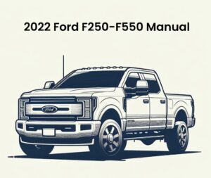 2022 ford f250 f550 service and repair manual